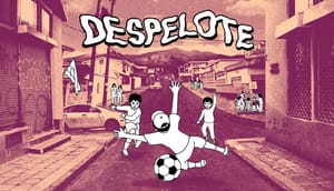 Soccer as Art - Despelote Game Review
